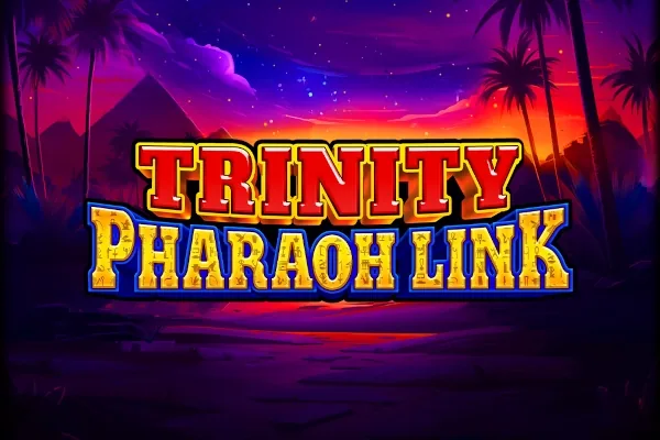 Trinity Pharaoh Link